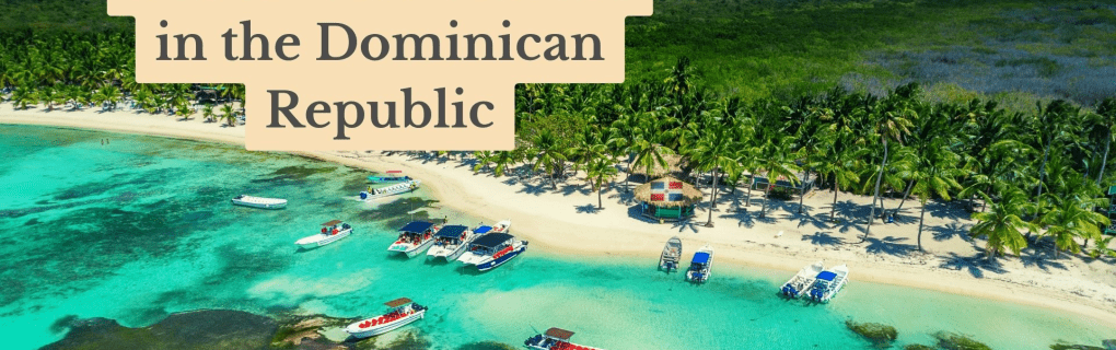 Exploring the Dominican Republic with Funjet Vacations: Top Destinations and Excursions