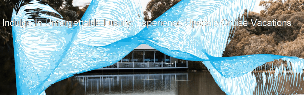 Indulge in Luxury: A Guide to Uniworld`s All-Inclusive Themed River Cruises