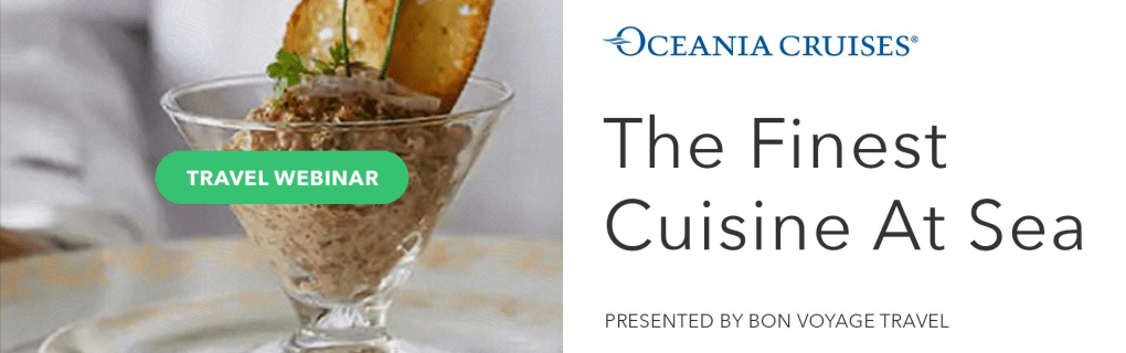 Indulge in the Finest at Sea: How Oceania Cruises Elevates Culinary Travel Experiences