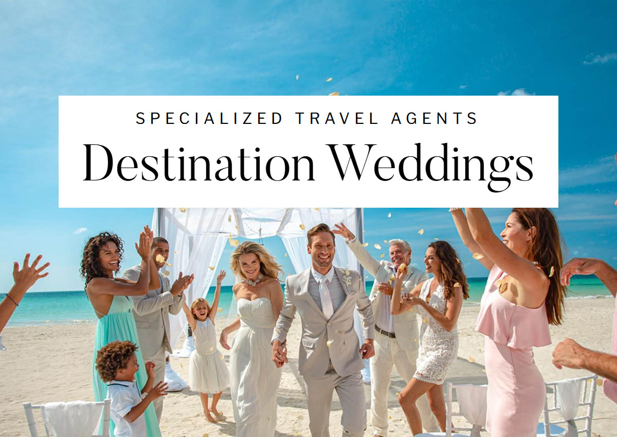 destination wedding specialist vacations travel agents packages and deals