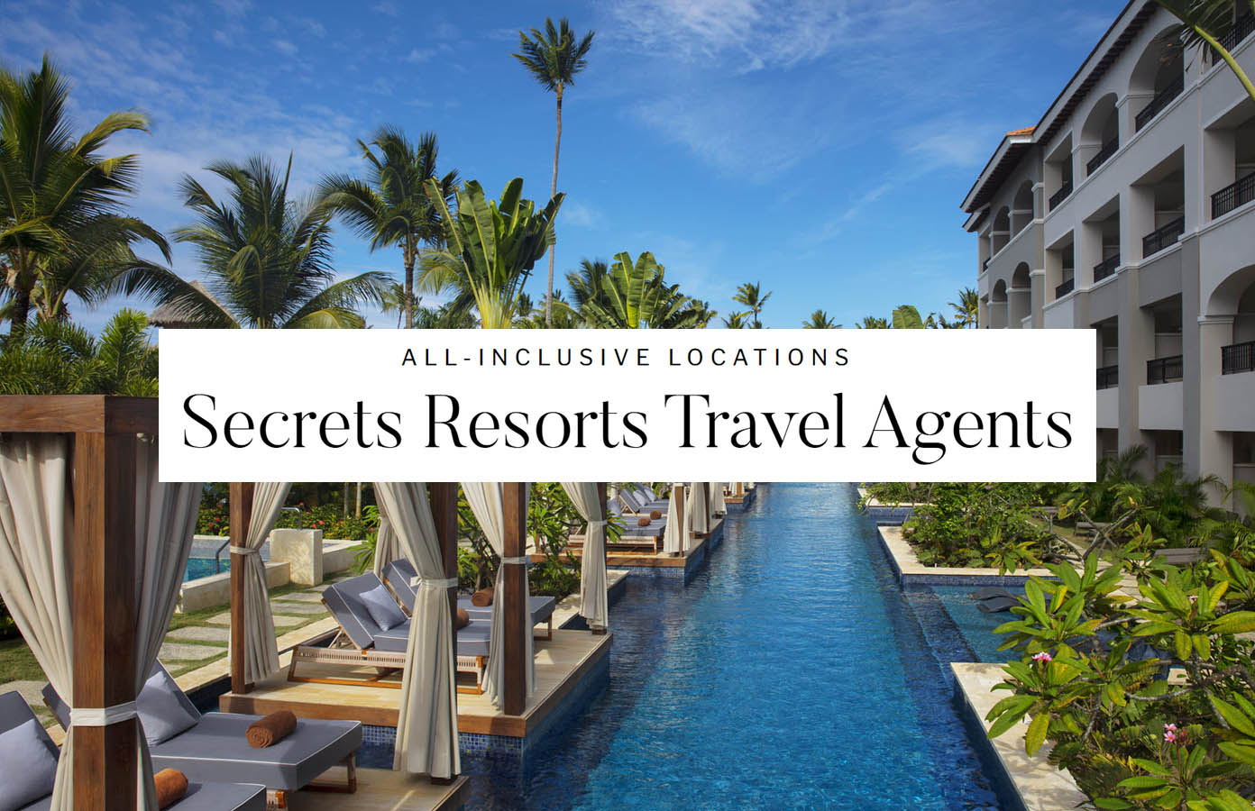 Secrets Resorts Travel Agents packages deals