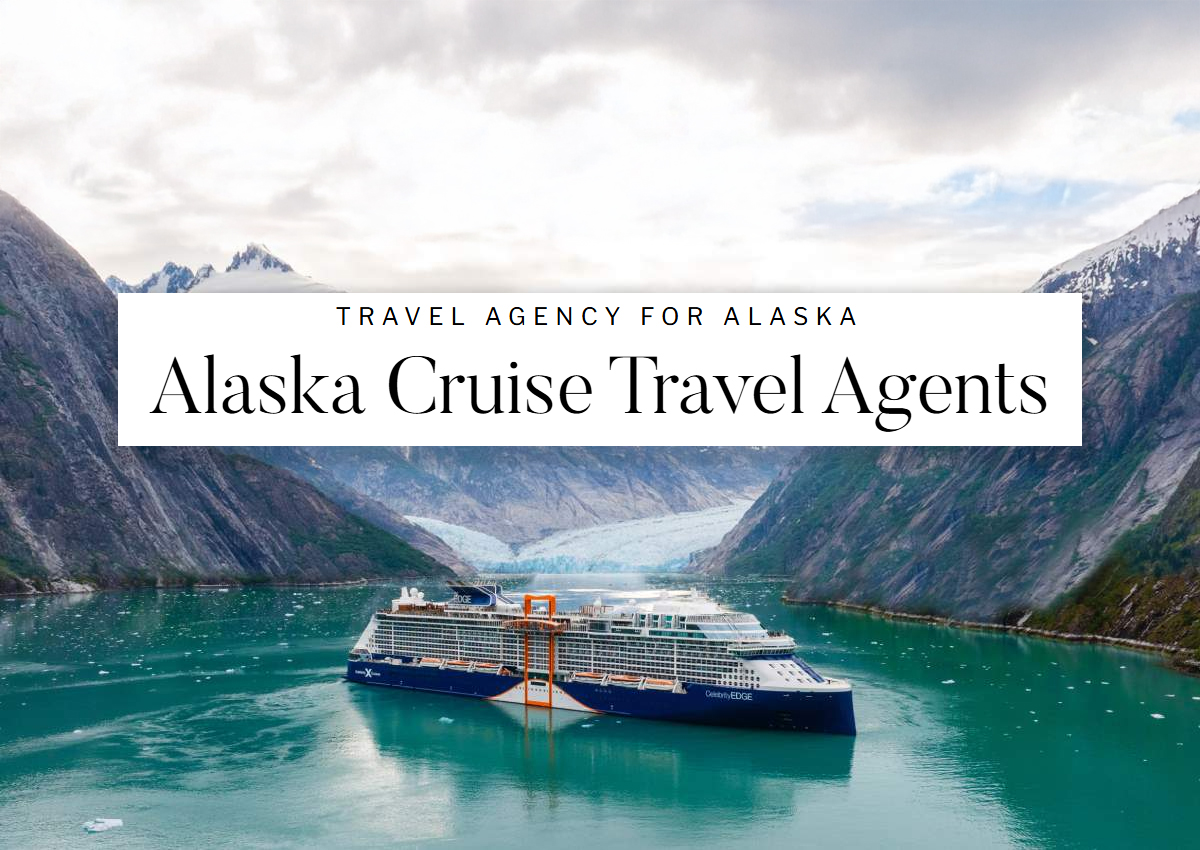 Alaska Cruise Travel Agents