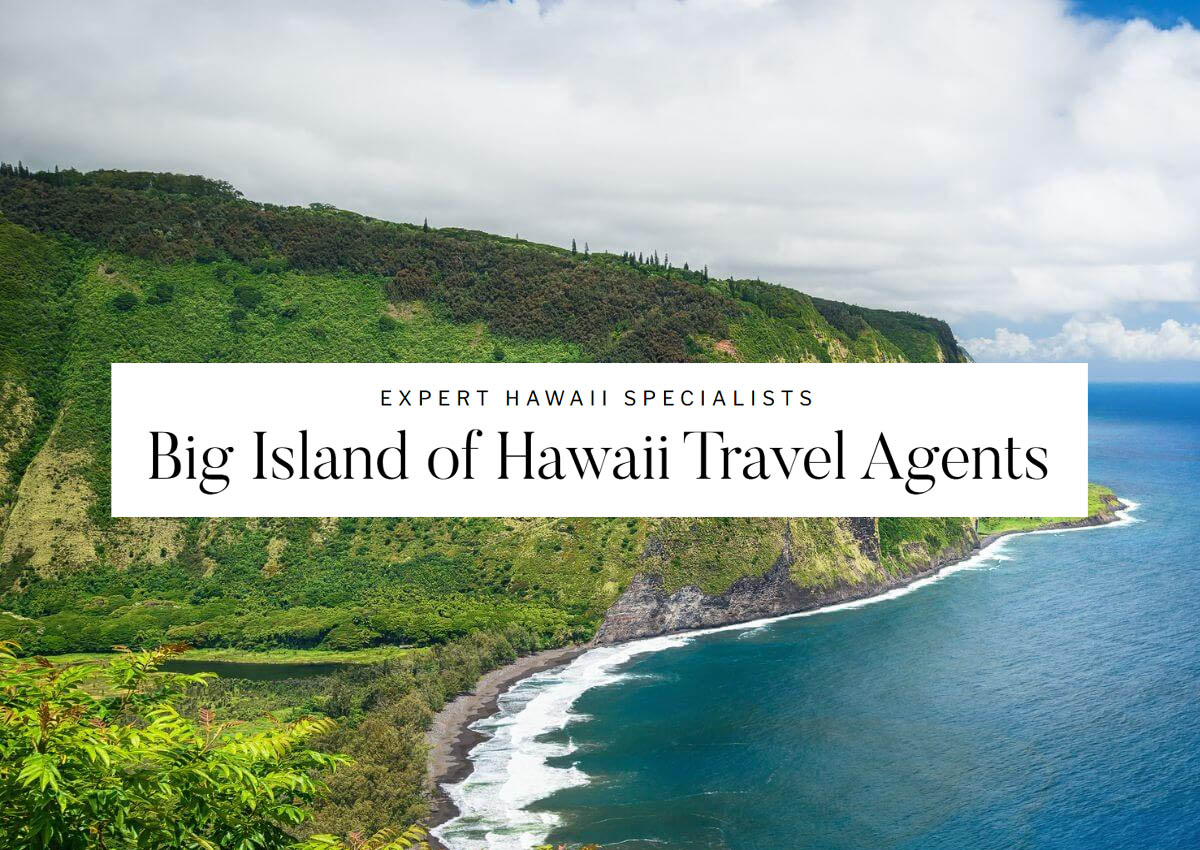Best Big Island Hawaii Travel Agents